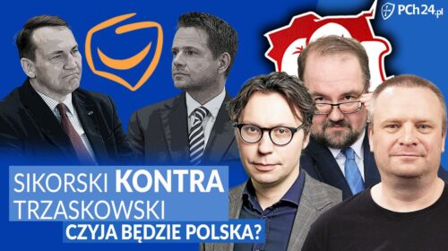 Trzaskowski kontra Sikorski. To oni wezmą Polskę?