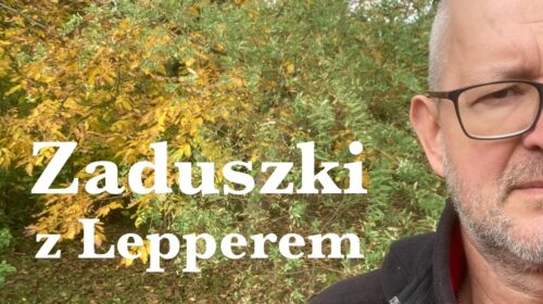 Zaduszki z Lepperem