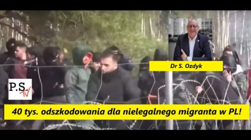 40tyś. odszkodowania dla nielegalnego migranta w PL?