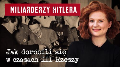 Miliarderzy Hitlera. Jak dorobili się w czasach III Rzeszy