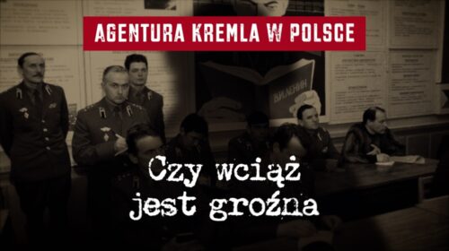 Agentura Kremla w Polsce. Czy wciąż jest groźna?