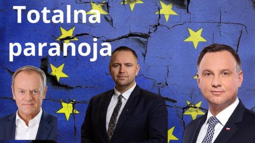 Duda, Tusk, Nawrocki – totalna paranoja