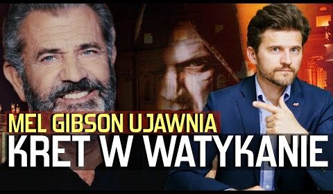 Mel Gibson oskarża Watykan o apostazję