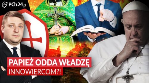 Papież odda władzę… innowiercom? Będą zmiany