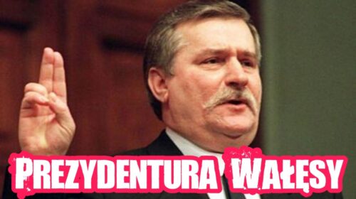 Prezydentura Wałęsy