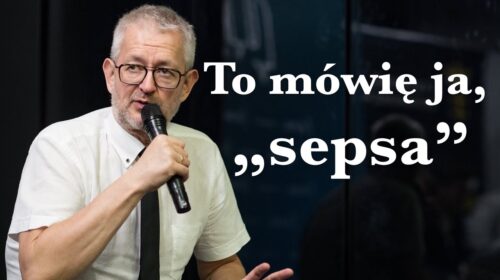 To mówię ja, „sepsa”