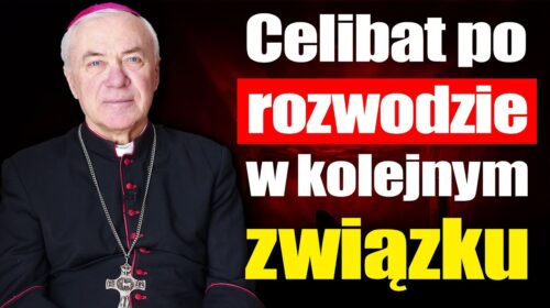 Czy życie w celibacie po rozwodzie w kolejnym związku jest zgodne z nauką Kościoła?