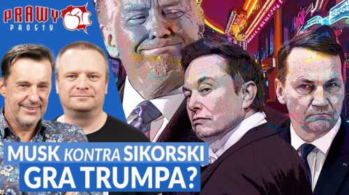 Awantura Sikorski – Musk – Rubio. Co zrobi Trump?